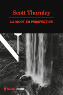 Mort en perspective (La)